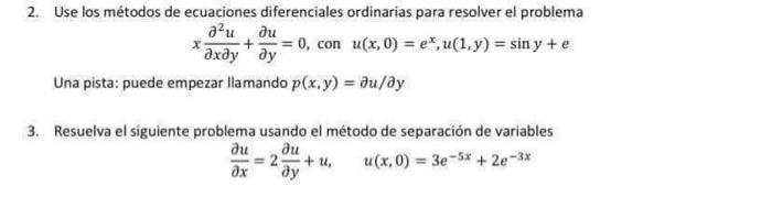 2. Use los métodos de ecuaciones diferenciales ordinarias para resolver el problema \[ x \frac{\partial^{2} u}{\partial x \pa