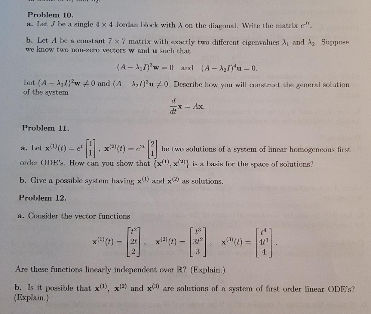 Solved Problem 10 A Let J Be A Single 4 X 4 Jordan Bloc Chegg Com