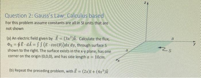 Solved Question 2: Gauss's Law: Calculus Based For This | Chegg.com