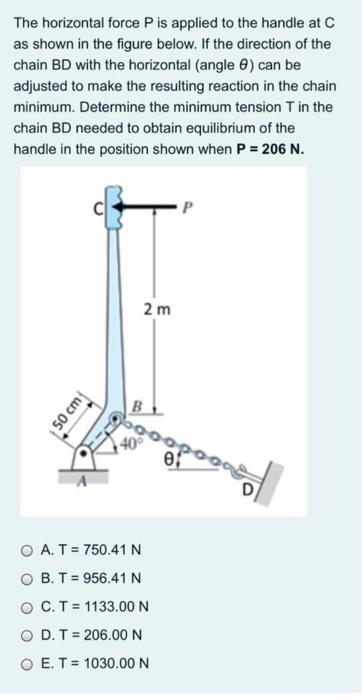 Solved The horizontal force P is applied to the handle at C | Chegg.com