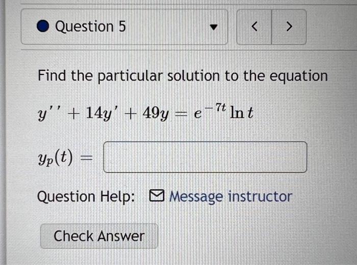 Solved Find the particular solution to the equation | Chegg.com