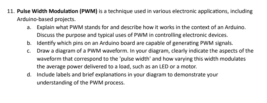 Solved Pulse Width Modulation (PWM) ﻿is a technique used in | Chegg.com