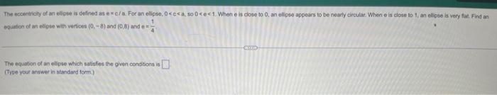 Solved The eccentricity of an ellipse is defined as exc/a. | Chegg.com