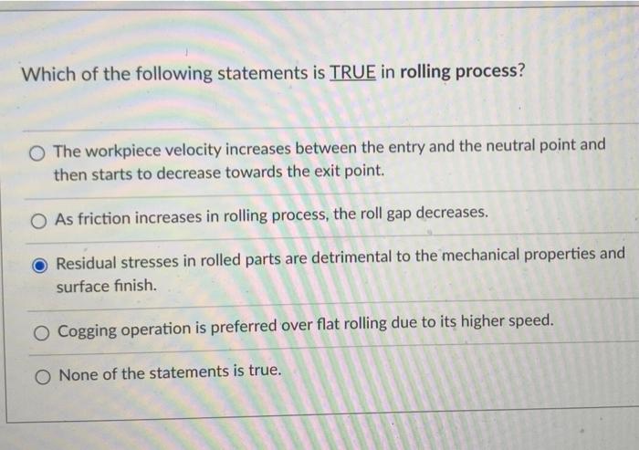 Solved Which of the following statements is TRUE in rolling | Chegg.com
