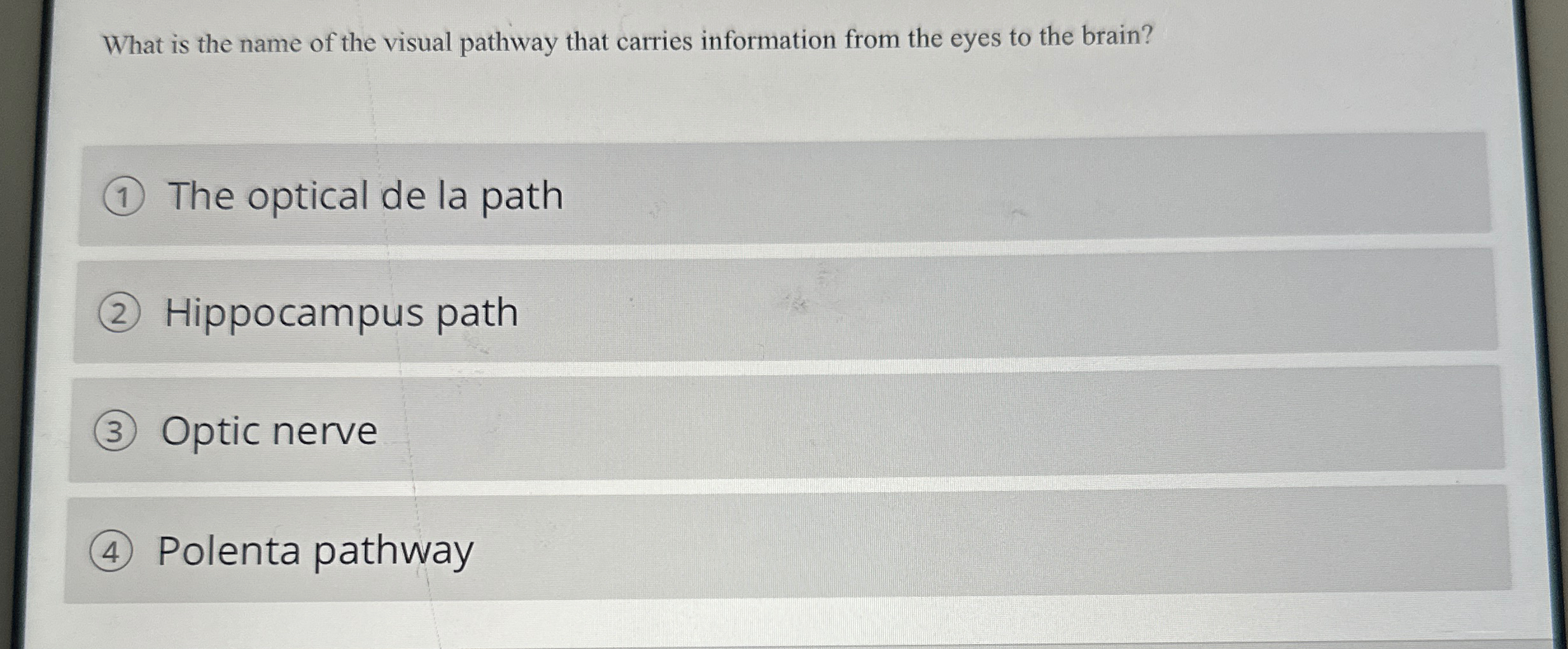 Solved What is the name of the visual pathway that carries | Chegg.com