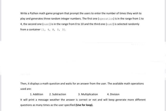 Solved Write a Python math game program that prompt the | Chegg.com