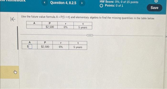 Solved Use the future value formula A=P(1+rt) and elementary | Chegg.com