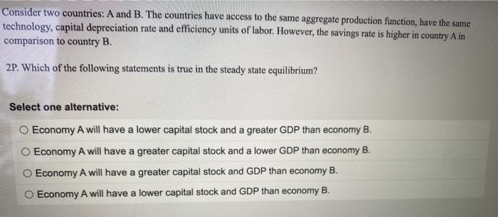 Solved Consider Two Countries: A And B. The Countries Have | Chegg.com