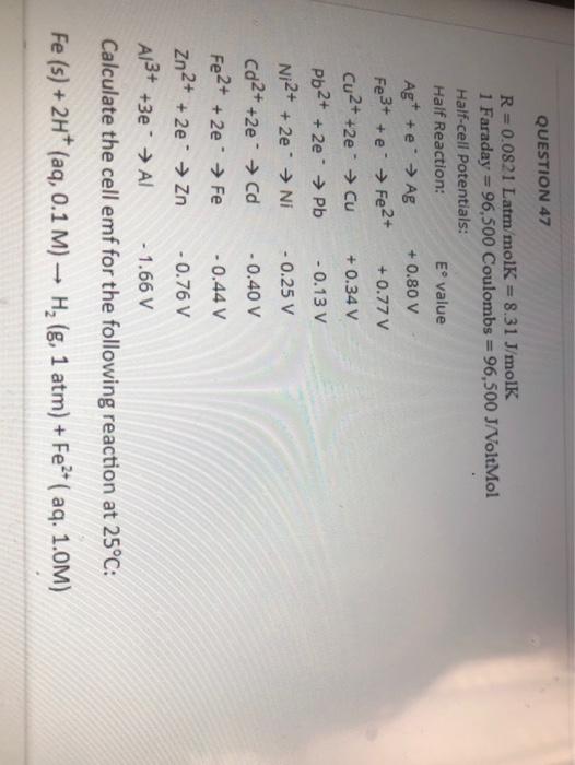 Solved QUESTION 47 R = 0.0821 Latm molK = 8.31 J/molK 1 | Chegg.com