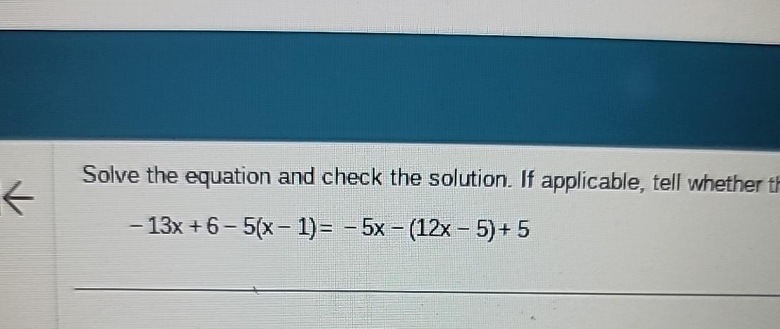 Solved Solve the equation and check the solution. If | Chegg.com