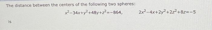 Solved The distance between the centers of the following two | Chegg.com