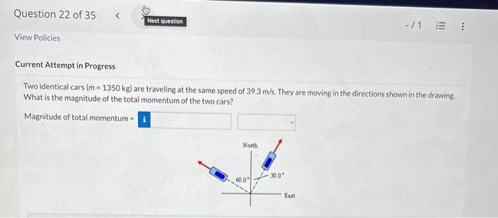 Solved Two Identical Cars (m=1350 Kg) Are Traveling At The | Chegg.com