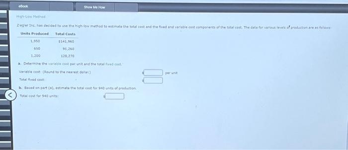 Solved EBook High-Low Method Ziegler Inc. Has Decided To Use | Chegg.com