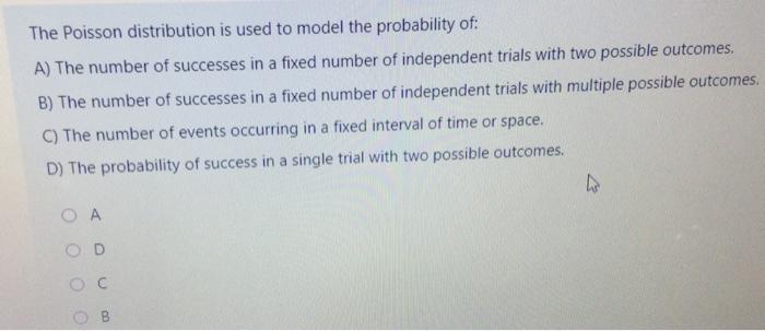 Solved The Poisson distribution is used to model the | Chegg.com