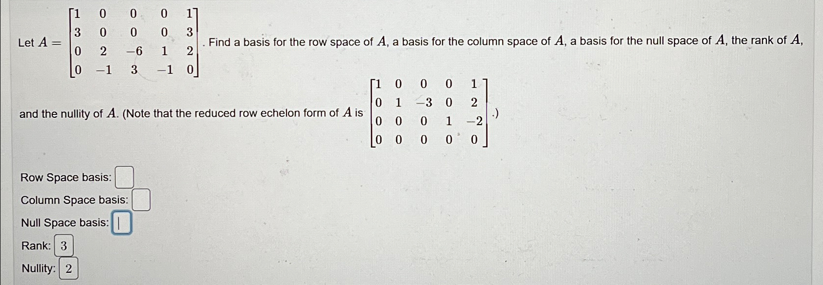 Solved Let A=[100013000302-6120-13-10]. ﻿Find a basis for | Chegg.com