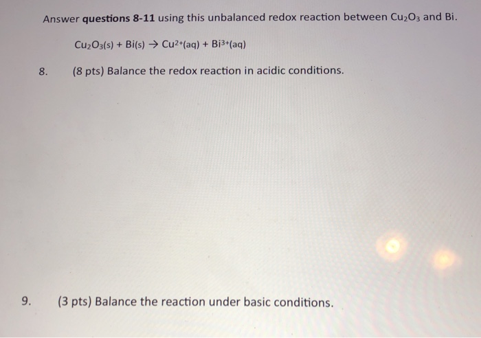 Solved Answer Questions 8-11 Using This Unbalanced Redox | Chegg.com