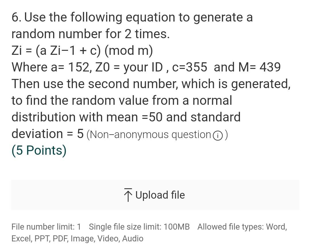 Solved 6. Use the following equation to generate a random | Chegg.com