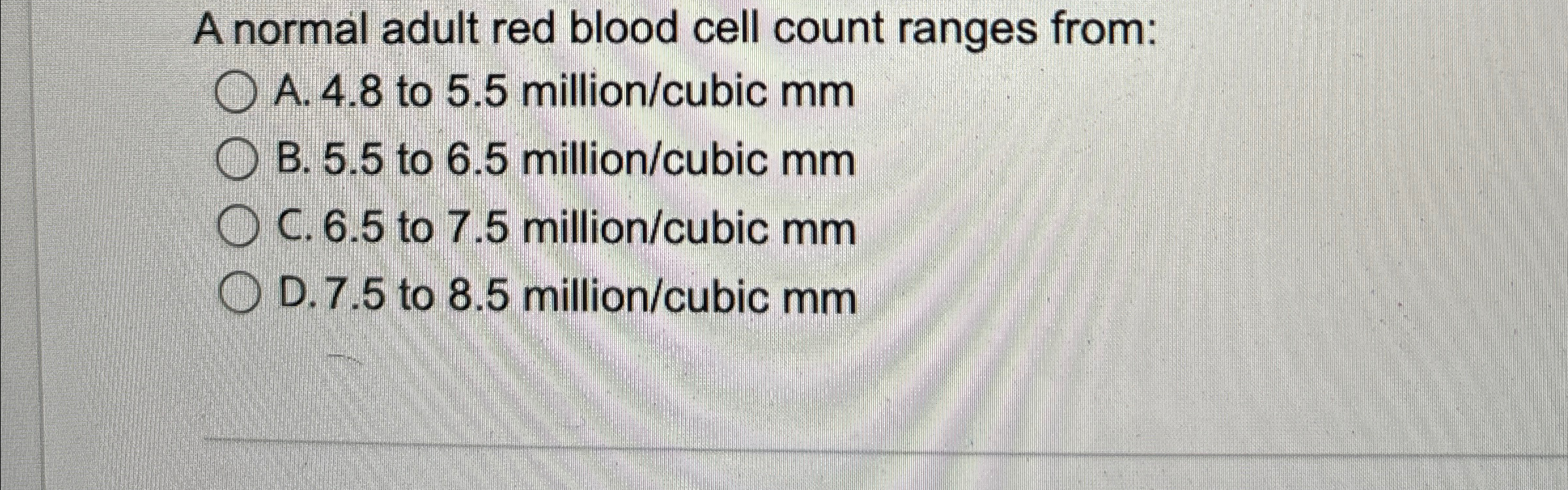 Solved A normal adult red blood cell count ranges | Chegg.com