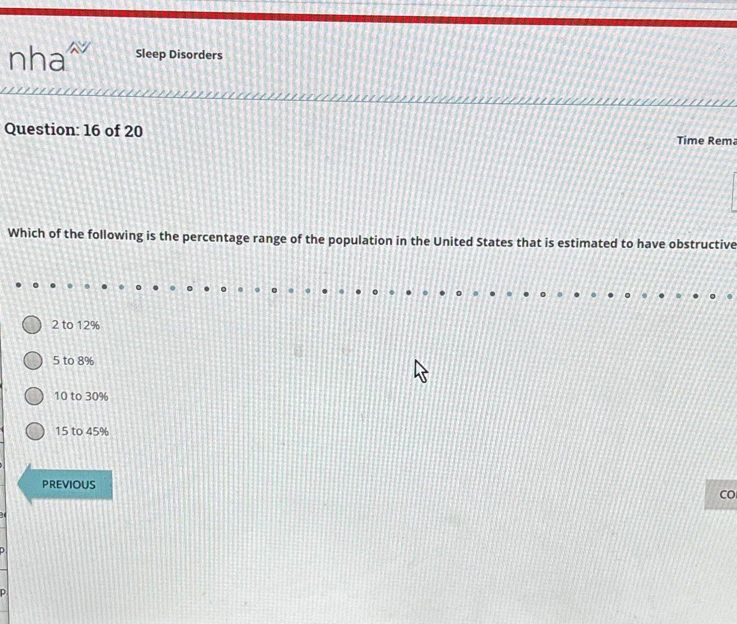 Solved Sleep DisordersQuestion 16 ﻿of 20Time RemWhich of