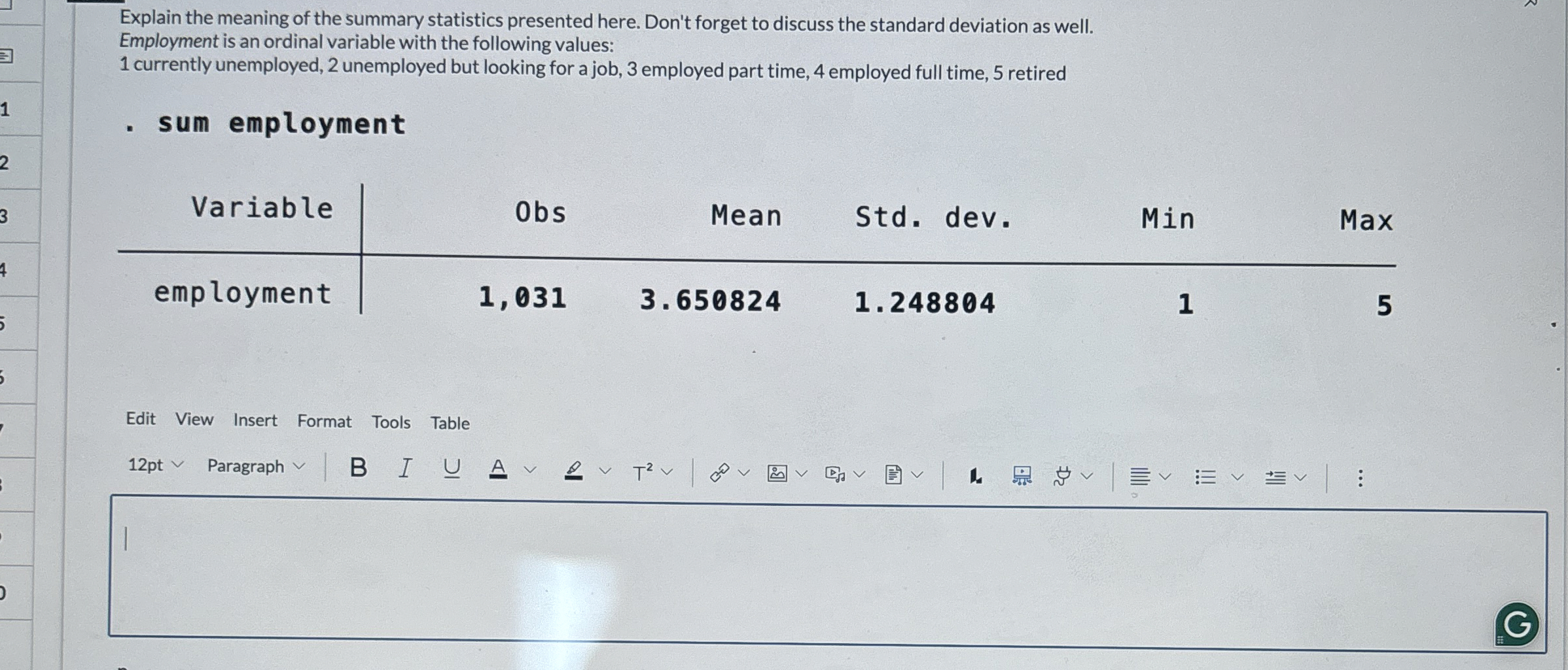 Explain the meaning of the summary statistics