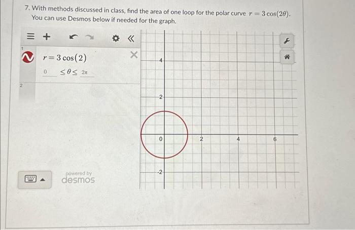 Solved find the area of one loop for the polar curve find | Chegg.com