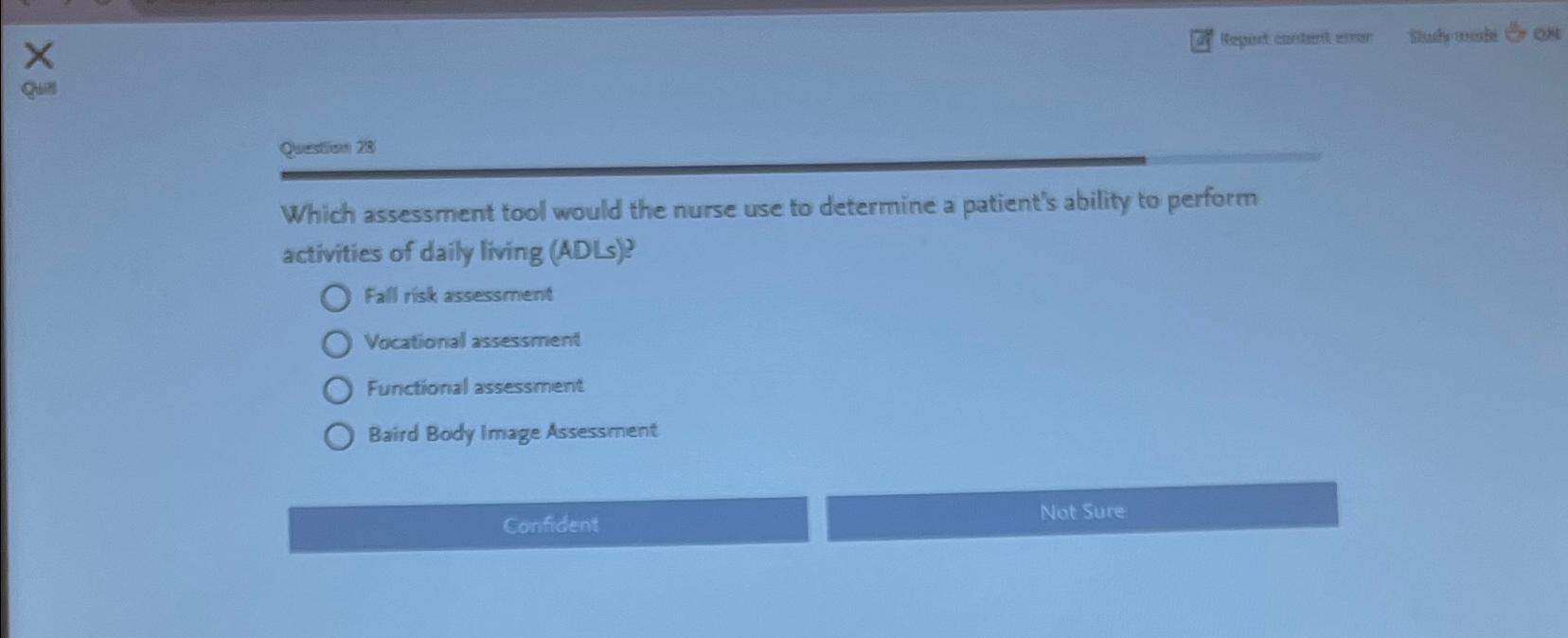 Solved Question 28Which assessment tool would the nurse use