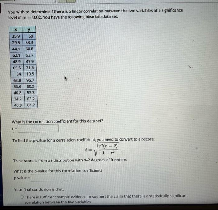Solved You wish to determine if there is a linear | Chegg.com