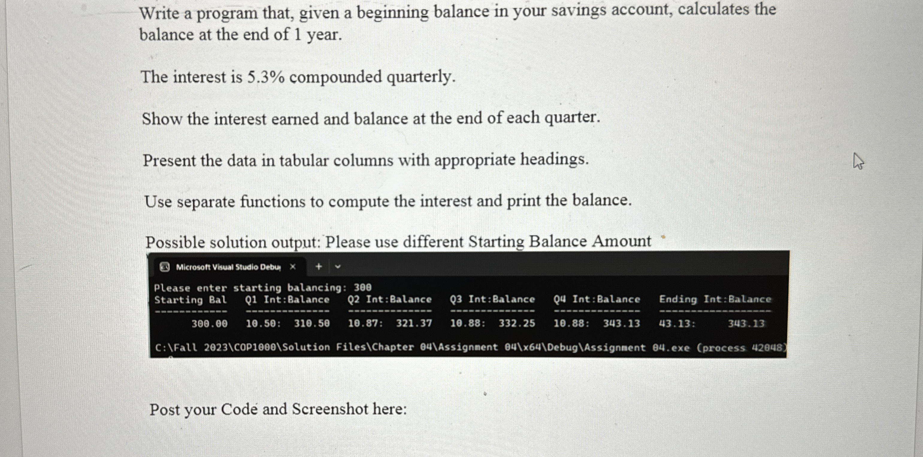 Solved Write a program that, given a beginning balance in | Chegg.com