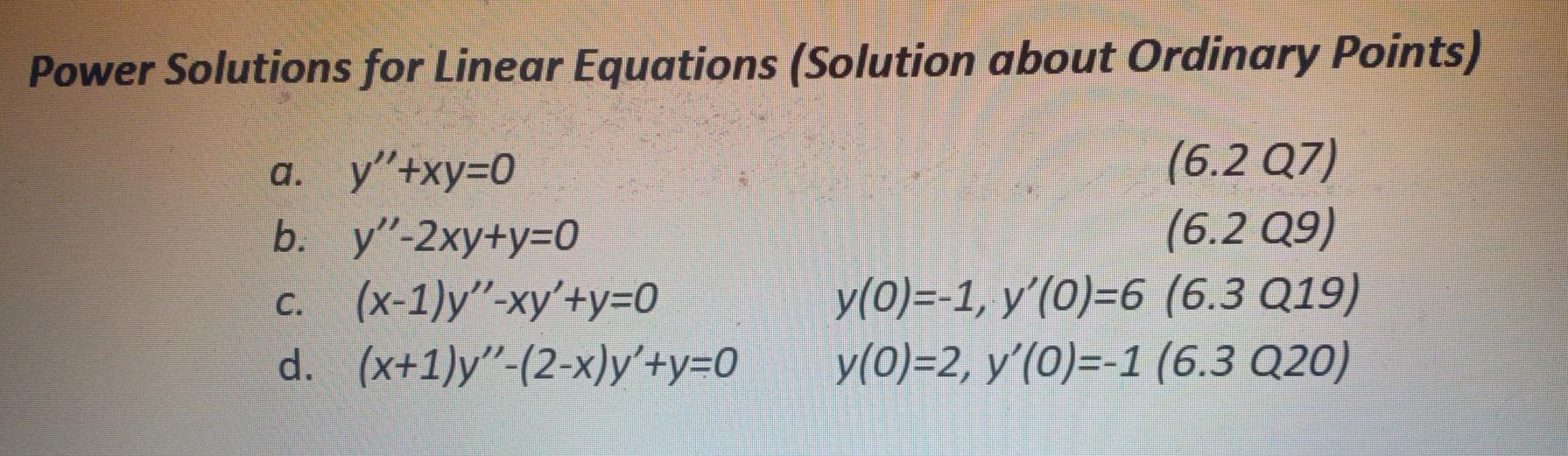 Solved Power Solutions For Linear Equations Solution About Chegg Com