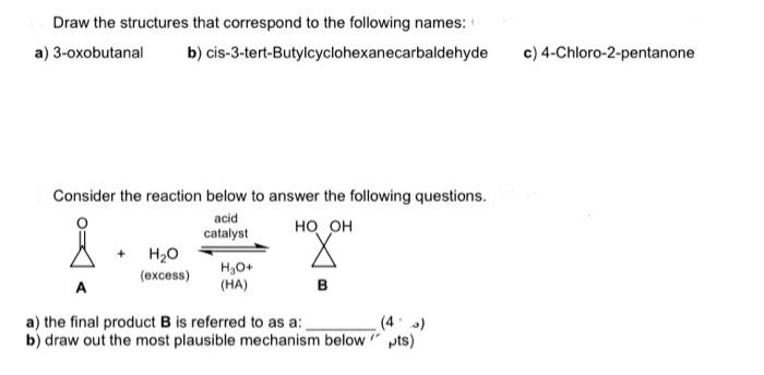 Solved Draw The Structures That Correspond To The Following | Chegg.com