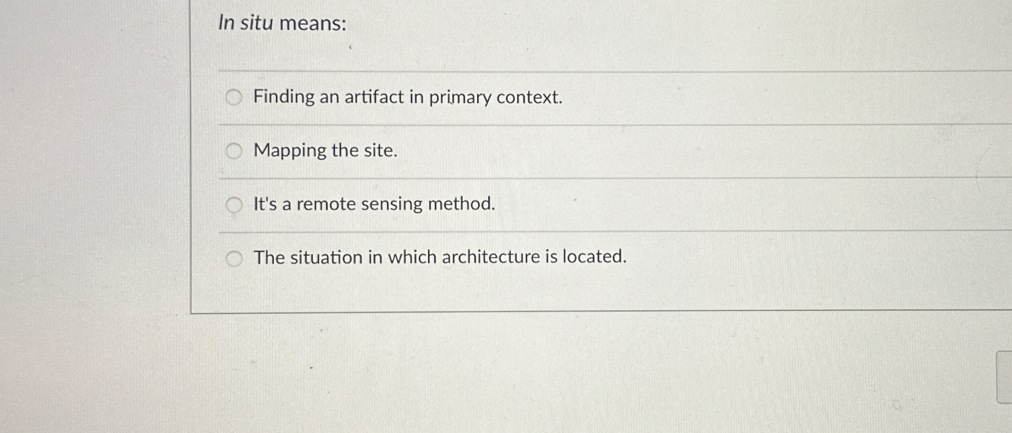 Solved In situ means:q,Finding an artifact in primary | Chegg.com