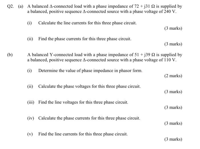 Solved Q2. (a) A balanced A-connected load with a phase | Chegg.com