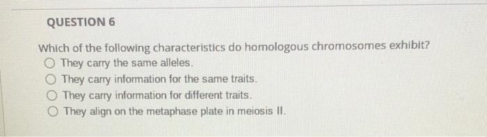 Solved Question 6 Which Of The Following Characteristics Do | Chegg.com