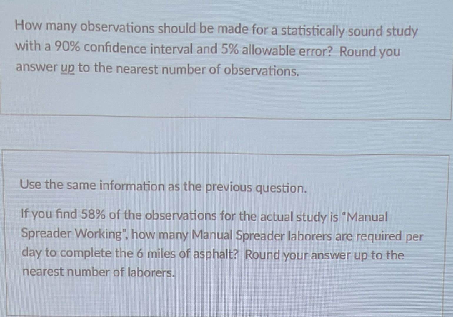 Solved You have been asked to conduct a work sampling study | Chegg.com