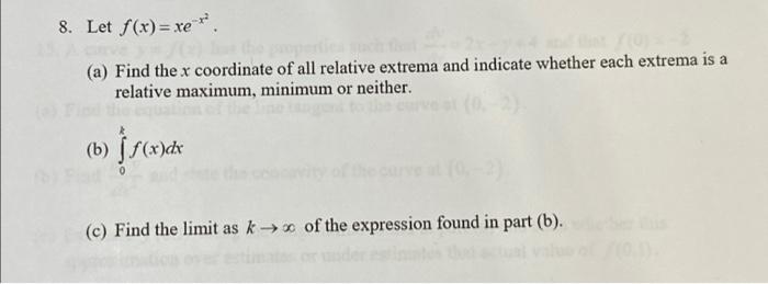 Solved 8. Let f(x)=xe-*². (a) Find the x coordinate of all | Chegg.com