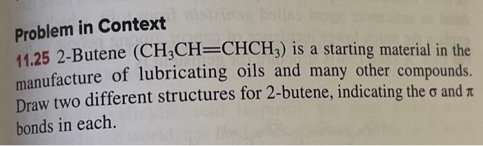 Solved Problem in Context 11.25 2-Butene (CH3CH=CHCH3) is a | Chegg.com