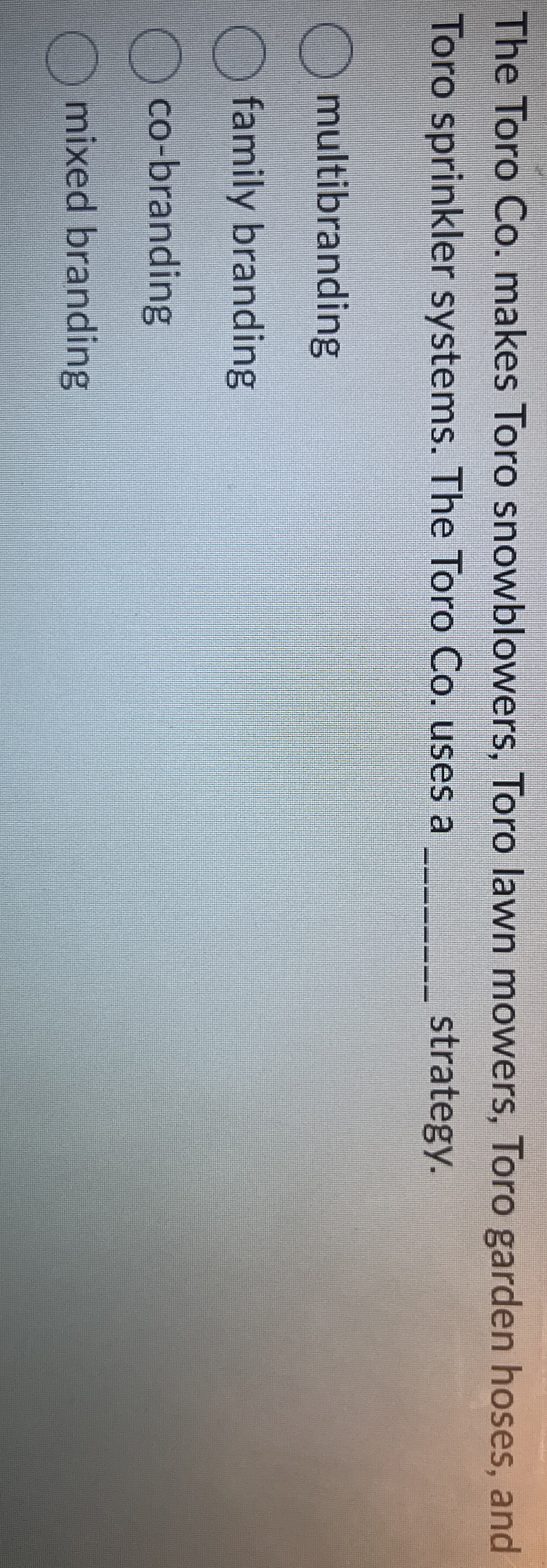 Solved The Toro Co. ﻿makes Toro snowblowers, Toro lawn