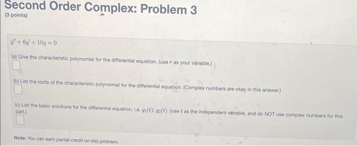 Solved Second Order Complex: Problem 3 (3 points) >' +64 | Chegg.com