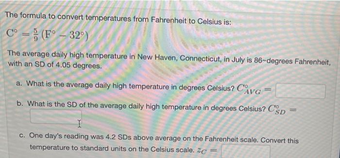 The formula to convert a temperature in degrees Fahrenheit (°F) to