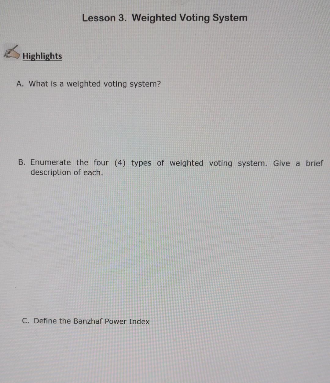 Solved Lesson 3. Weighted Voting System Highlights A. What | Chegg.com