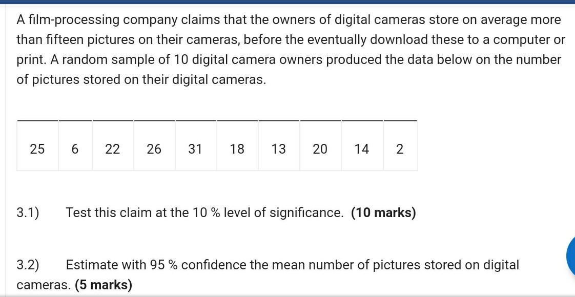 Solved A film-processing company claims that the owners of | Chegg.com