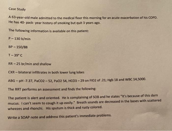 Solved Case Study A 63-year-old male admitted to the medical | Chegg.com