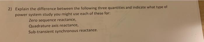 Solved 2) Explain the difference between the following three | Chegg.com