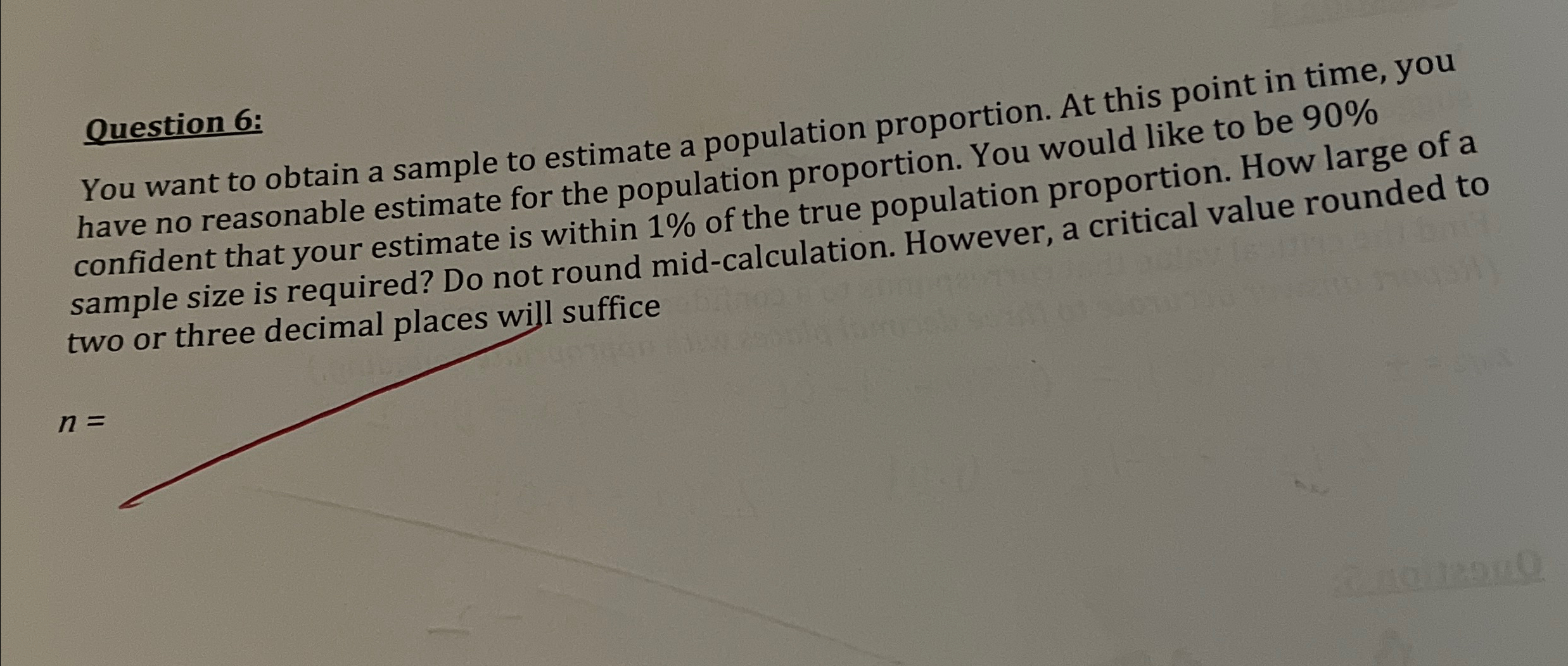 Solved Question 6:You want to obtain a sample to estimate a | Chegg.com