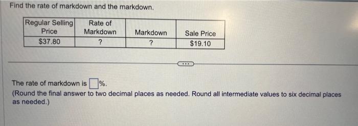 Solved Find the rate of markdown and the markdown. The rate | Chegg.com