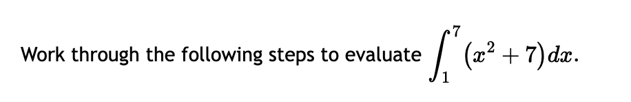 Evulate Steps Math Solved Work through the following steps to evaluate | Chegg.com