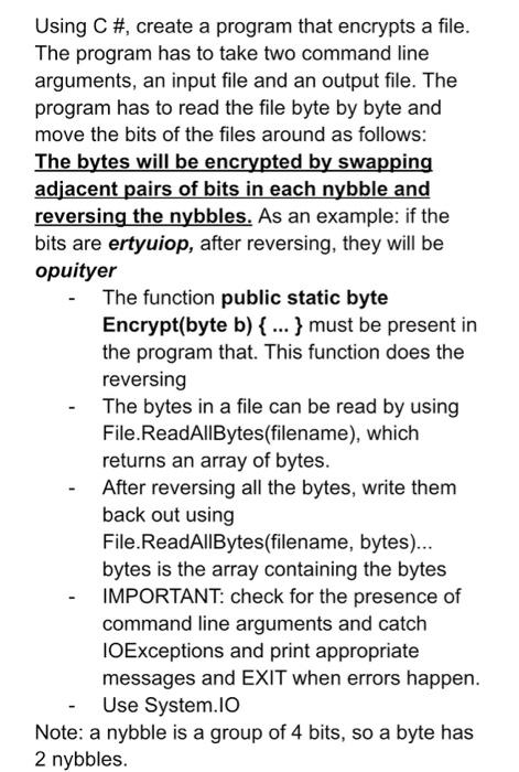 Solved Using C#, create a program that encrypts a file. The | Chegg.com