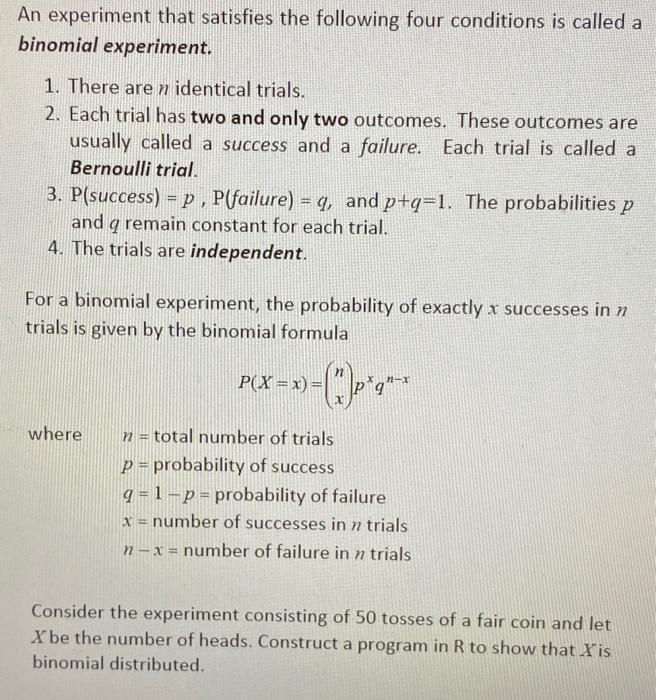 Solved An Experiment That Satisfies The Following Four | Chegg.com