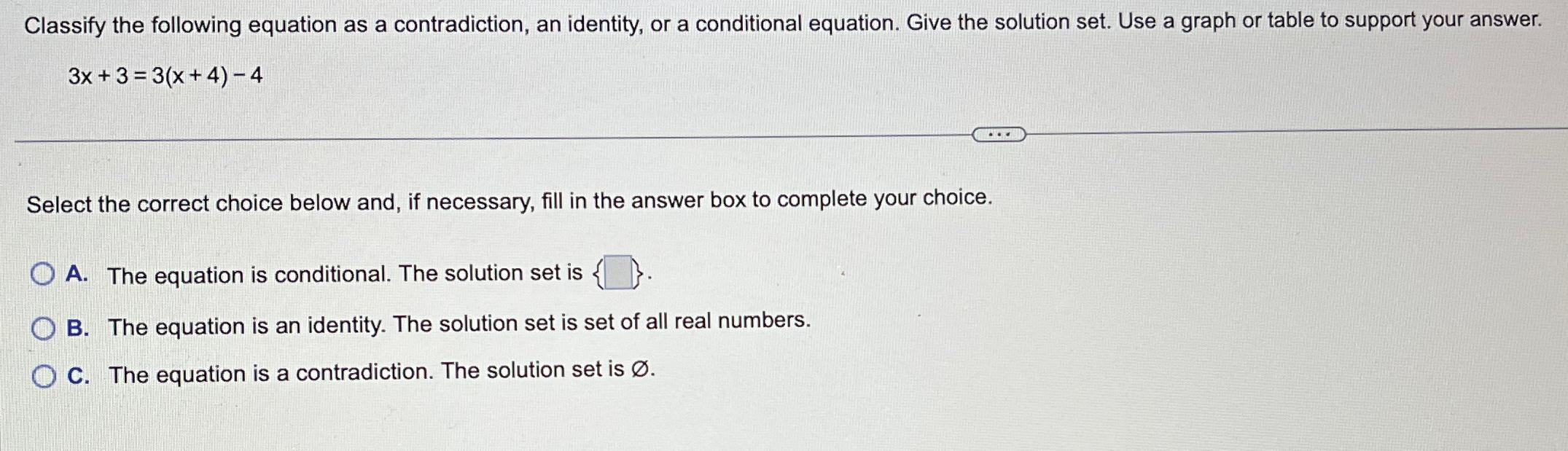 Solved Classify the following equation as a contradiction, | Chegg.com