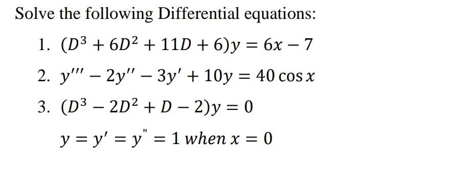 Solved Solve The Following Differential Equations 1 D3 8175